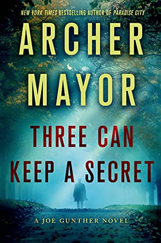 9781250054685: Three Can Keep a Secret: A Joe Gunther Novel (Joe Gunther Series, 24)