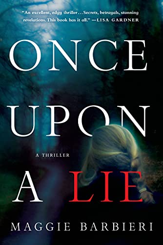 Beispielbild fr ONCE UPON A LIE (Maeve Conlon Novels) zum Verkauf von Wonder Book