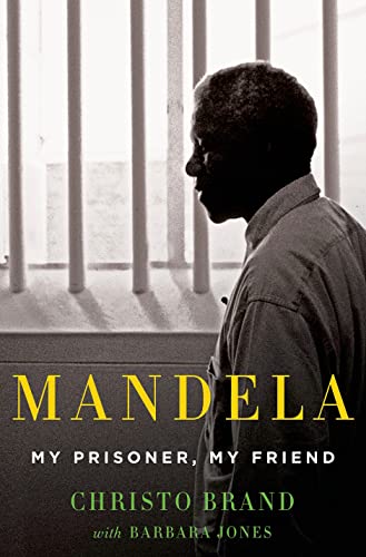 9781250055262: Mandela. My Prisoner, My Friend