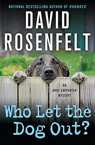 Stock image for Who Let the Dog Out?: An Andy Carpenter Mystery (An Andy Carpenter Novel) for sale by ZBK Books
