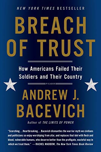 Beispielbild fr Breach of Trust : How Americans Failed Their Soldiers and Their Country zum Verkauf von Better World Books