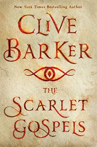 The Scarlet Gospels 1st Edition Signed Clive Barker