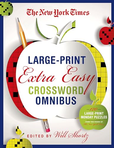 Stock image for The New York Times Large-Print Extra Easy Crossword Puzzle Omnibus: 120 Large-Print Monday Puzzles from the Pages of The New York Times for sale by SecondSale