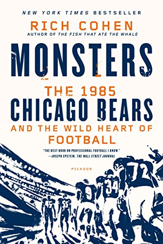 9781250056047: MONSTERS: THE 1985 CHICAGO BEARS AN