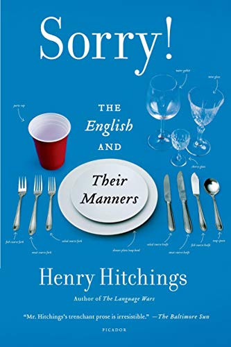 Stock image for Sorry!: The English and Their Manners for sale by Bookoutlet1