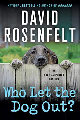 Stock image for Who Let the Dog Out?: An Andy Carpenter Mystery (An Andy Carpenter Novel) for sale by More Than Words