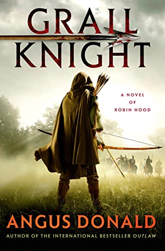 Stock image for Grail Knight: A Novel of Robin Hood (The Outlaw Chronicles, 5) for sale by SecondSale