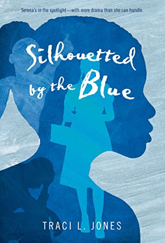 Imagen de archivo de Silhouetted by the Blue a la venta por SecondSale