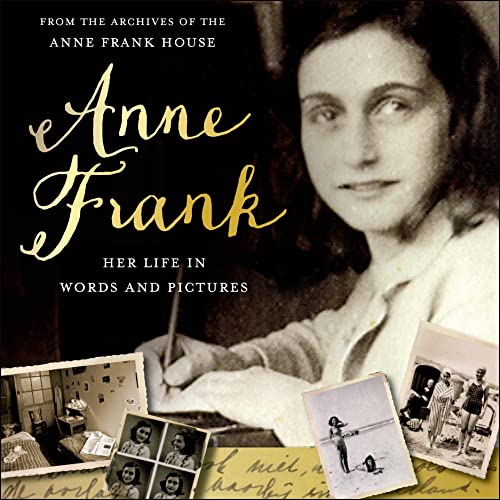 9781250056900: Anne Frank: Her Life in Words and Pictures from the Archives of the Anne Frank House