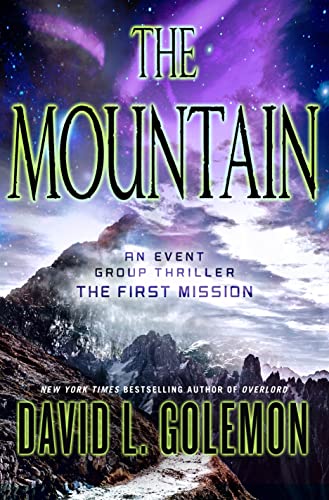 Beispielbild fr The Mountain : An Event Group Thriller zum Verkauf von Better World Books