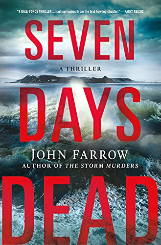 Stock image for Seven Days Dead: A Thriller (The Storm Murders Trilogy, 2) for sale by Jenson Books Inc