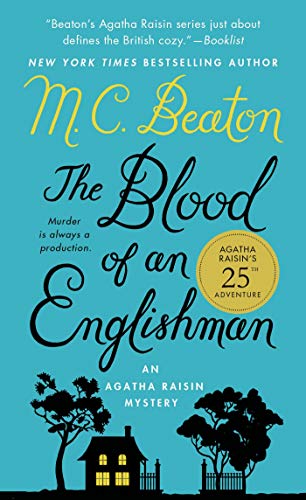Stock image for The Blood of an Englishman: An Agatha Raisin Mystery (Agatha Raisin Mysteries) for sale by SecondSale