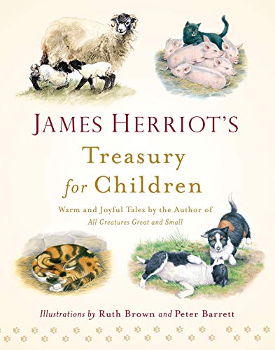 Beispielbild fr James Herriots Treasury for Children: Warm and Joyful Tales by the Author of All Creatures Great and Small zum Verkauf von Goodbookscafe