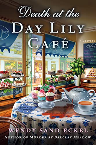 Stock image for Death at the Day Lily Cafe: A Mystery (Rosalie Hart) for sale by SecondSale
