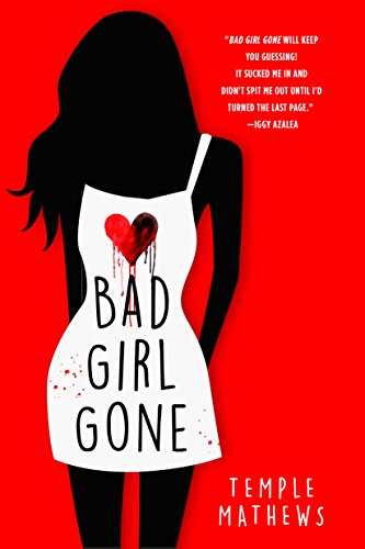 Beispielbild fr Bad Girl Gone: A Novel zum Verkauf von Wonder Book