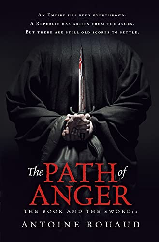 9781250059222: The Path of Anger: The Book and the Sword: 1