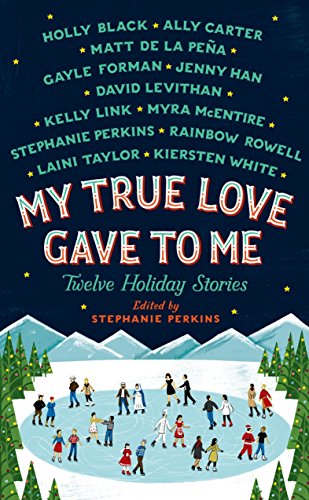 Stock image for My True Love Gave to Me: Twelve Holiday Stories for sale by Gulf Coast Books