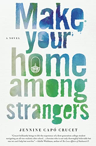 9781250059666: Make Your Home Among Strangers
