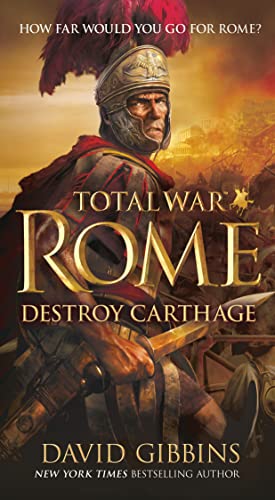 Stock image for Total War Rome: Destroy Carthage (Total War Rome (1)) for sale by Wonder Book