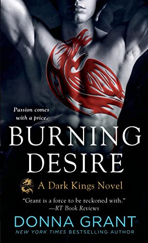 Beispielbild fr Burning Desire: A Dark Kings Novel (Dark Kings, 3) zum Verkauf von SecondSale