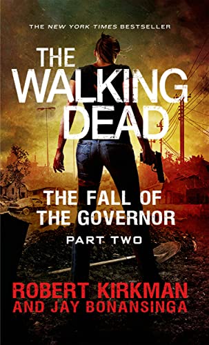 9781250060716: The Fall of the Governor: Part Two (Walking Dead)