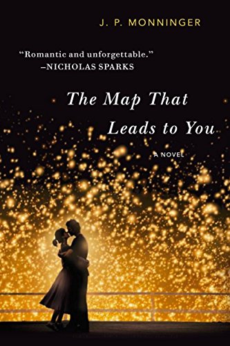 Stock image for The Map That Leads to You: A Novel for sale by Your Online Bookstore