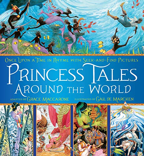 Beispielbild fr Princess Tales Around the World : Once upon a Time in Rhyme with Seek-And-Find Pictures zum Verkauf von Better World Books