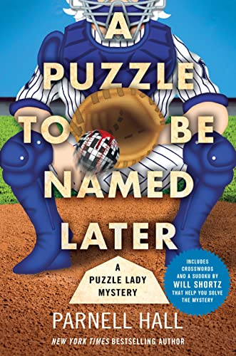 Stock image for A Puzzle to Be Named Later: A Puzzle Lady Mystery (Puzzle Lady Mysteries, 18) for sale by SecondSale