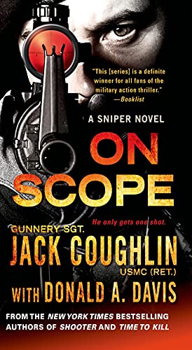 Imagen de archivo de On Scope: A Sniper Novel (Kyle Swanson Sniper Novels) a la venta por HPB-Diamond