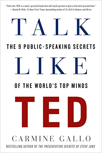 Beispielbild fr Talk Like TED: The 9 Public-Speaking Secrets of the World's Top Minds zum Verkauf von SecondSale