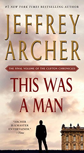 9781250061645: This Was A Man: The Final Volume of the Clifton Chronicles: 7