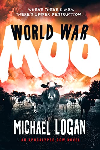 Stock image for World War Moo : An Apocalypse Cow Novel for sale by Better World Books: West