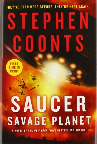 Stock image for Saucer: Savage Planet: A Novel for sale by SecondSale