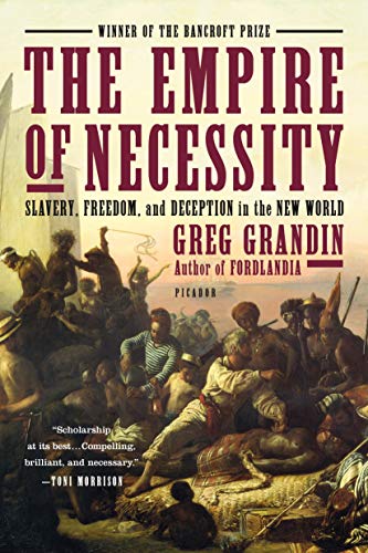 Beispielbild fr The Empire of Necessity: Slavery, Freedom, and Deception in the New World zum Verkauf von -OnTimeBooks-