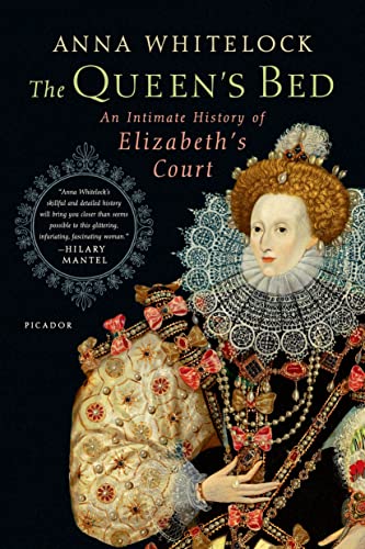 Beispielbild fr The Queen's Bed: An Intimate History of Elizabeth's Court zum Verkauf von HPB-Emerald