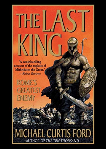 Imagen de archivo de The Last King: Rome's Greatest Enemy a la venta por Ergodebooks