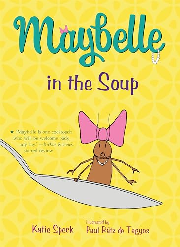 Beispielbild fr Maybelle in the Soup zum Verkauf von Better World Books