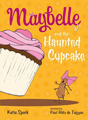 Imagen de archivo de Maybelle and the Haunted Cupcake a la venta por Blue Vase Books