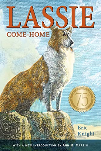 Imagen de archivo de Lassie Come-Home 75th Anniversary Edition a la venta por More Than Words