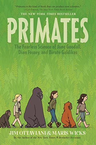 9781250062932: Primates: The Fearless Science of Jane Goodall, Dian Fossey, and Birute Galdikas