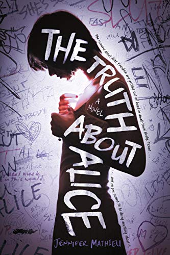 9781250063021: The Truth about Alice