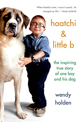 Beispielbild fr Haatchi and Little B : The True Story of One Boy and His Dog zum Verkauf von Better World Books