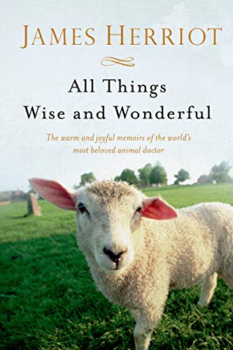 9781250063496: All Things Wise and Wonderful (All Creatures Great and Small)