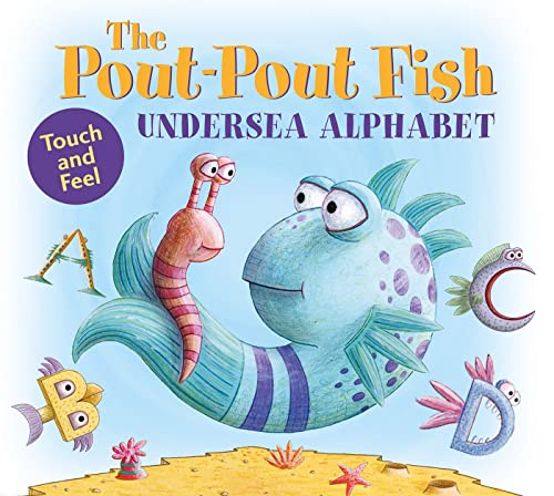 Beispielbild fr The Pout-Pout Fish Undersea Alphabet: Touch and Feel (A Pout-Pout Fish Novelty) zum Verkauf von SecondSale