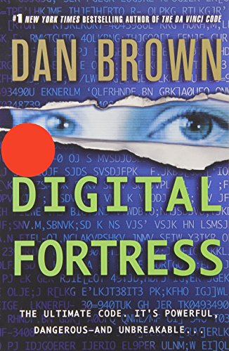 Stock image for Digital Fortress : The Ultimate Code - It's Powerfull, Dangerous-And Unbreakable. . . for sale by Better World Books: West