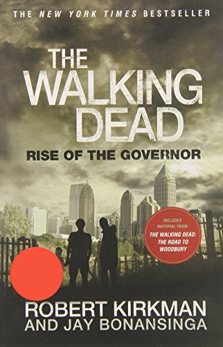 Imagen de archivo de The Walking Dead: Rise of the Governor (The Walking Dead Series) a la venta por HPB-Diamond