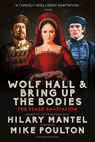 Stock image for Wolf Hall & Bring Up the Bodies: The Stage Adaptation for sale by Half Price Books Inc.