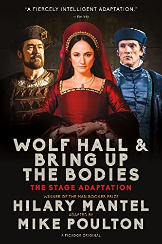 Stock image for Wolf Hall & Bring Up the Bodies: The Stage Adaptation for sale by OwlsBooks