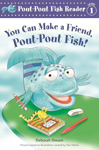 Beispielbild fr You Can Make a Friend, Pout-Pout Fish! zum Verkauf von Better World Books