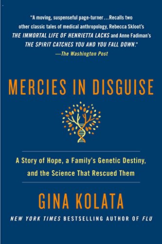 Imagen de archivo de Mercies in Disguise: A Story of Hope, a Family's Genetic Destiny, and the Science That Rescued Them a la venta por More Than Words